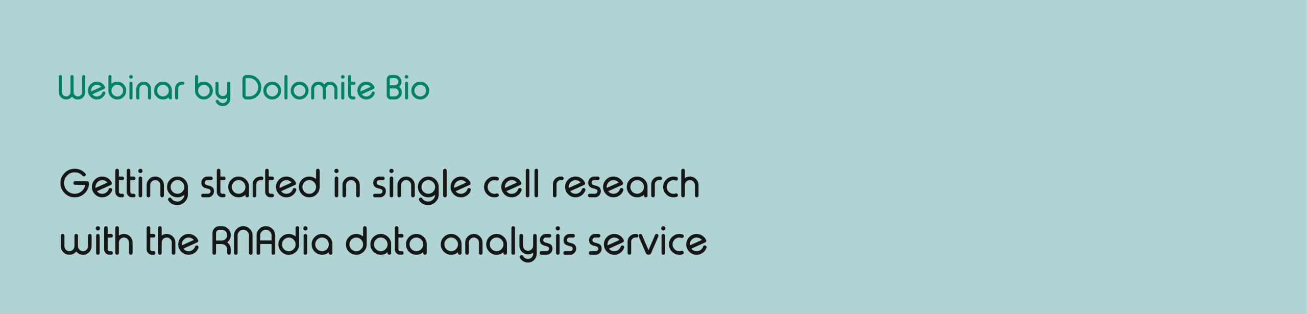 Getting started in single cell research with the RNAdia data analysis service